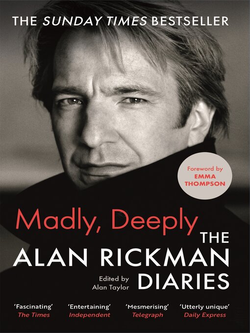 Title details for Madly, Deeply by Alan Rickman - Available
